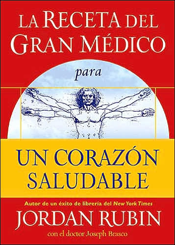 La receta del Gran Medico para un corazon saludable