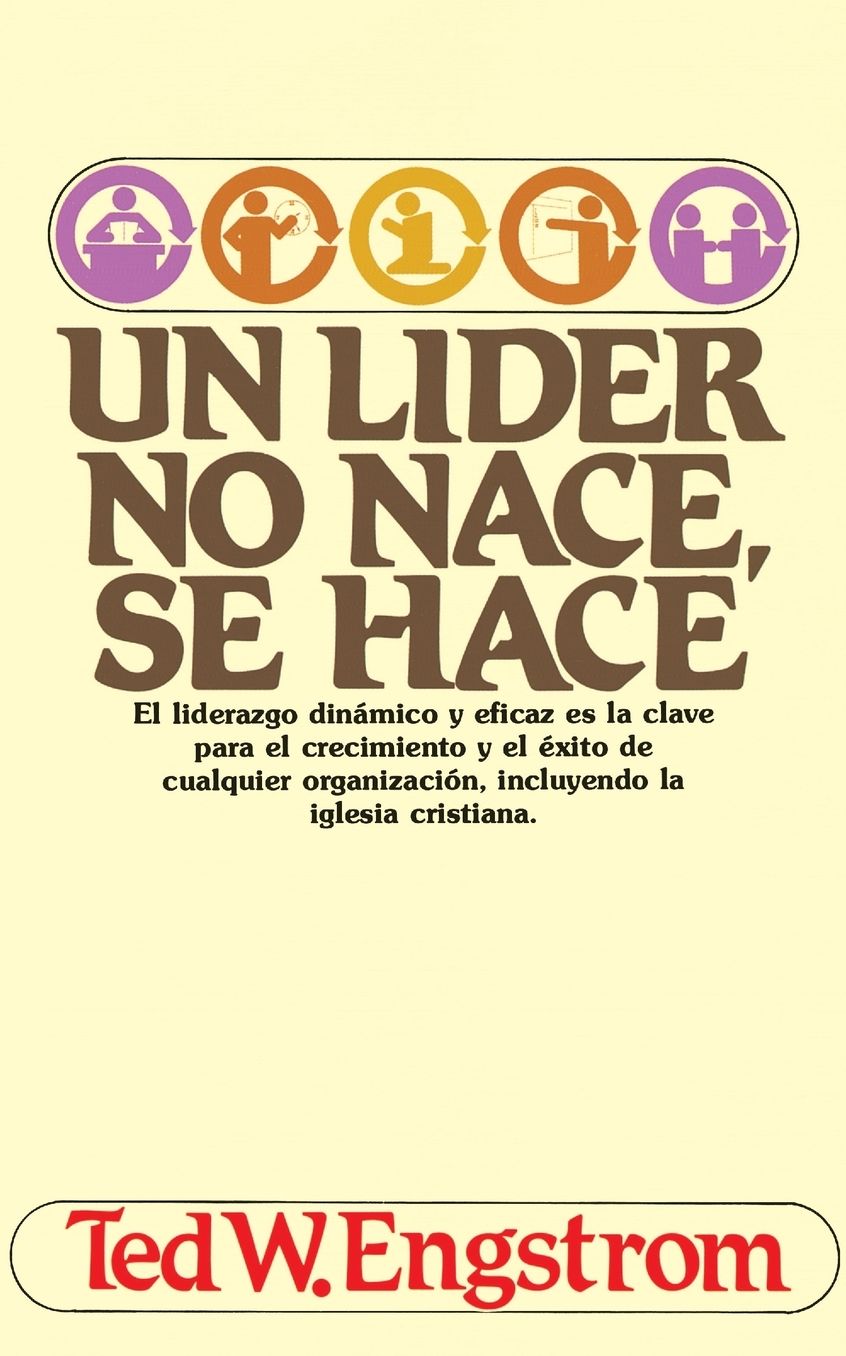 Un líder no nace, se hace