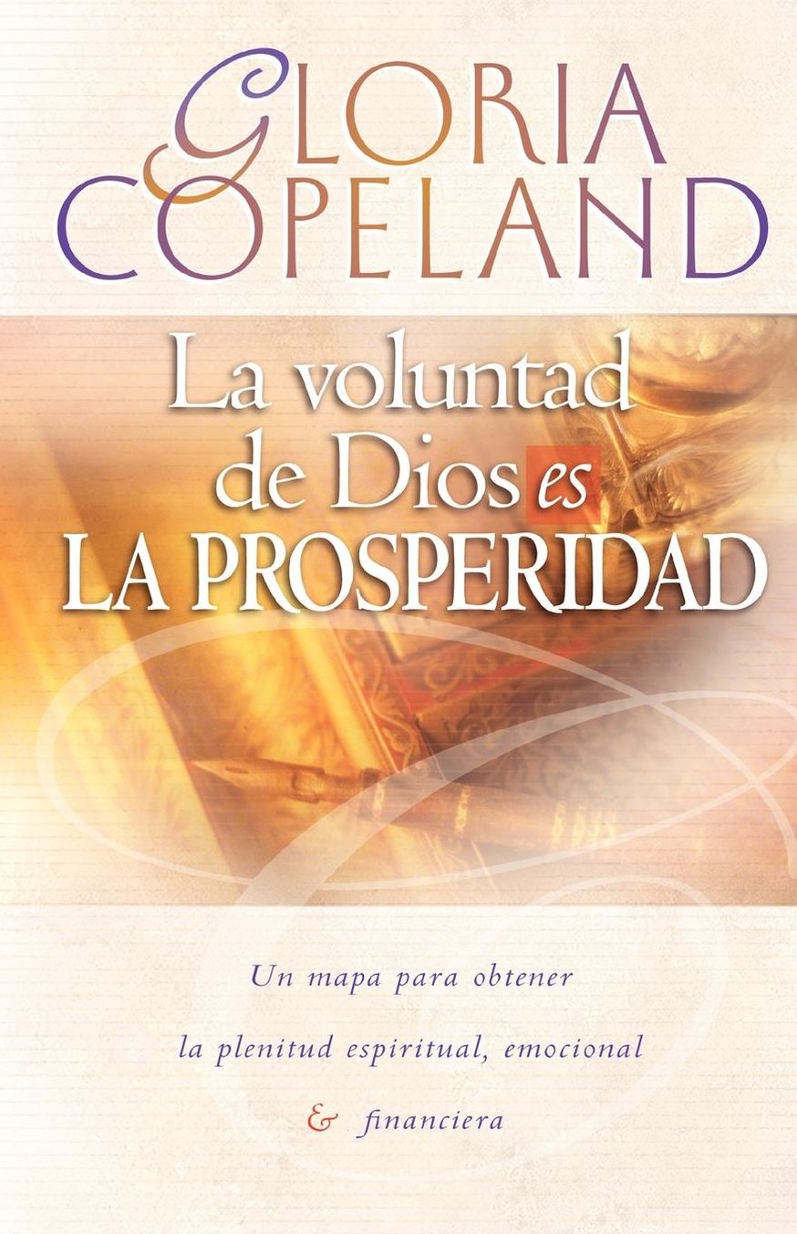La Voluntad de Dios Es Prosperidad