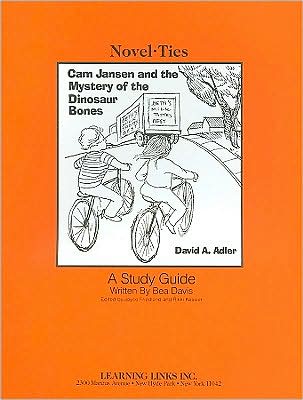 Cam Jansen and the Mystery of the Dinosaur Bones, Study Guide: (Novel-Ties Study Guides Series)