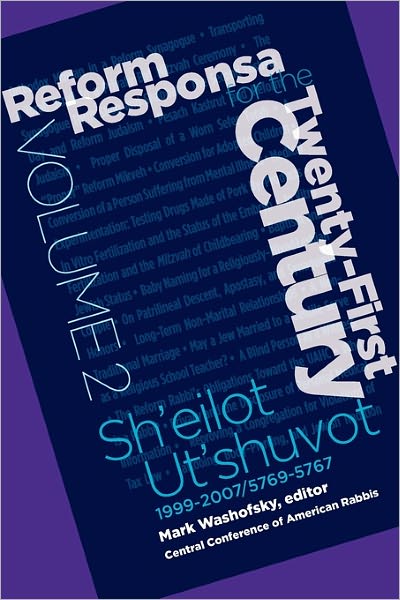 Reform Responsa For The Twenty-First Century Volume 2