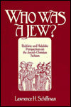 Who Was a Jew?: Rabbinic and Halakhic Perspectives on the Jewish-Christian Schism