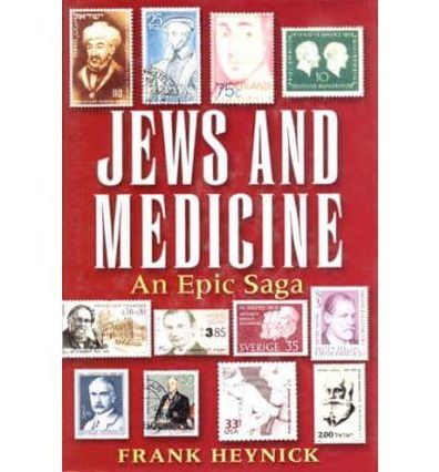 Jews and Medicine: An Epic Saga