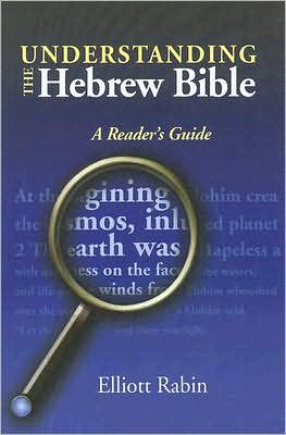 Understanding the Hebrew Bible: A Reader's Guide