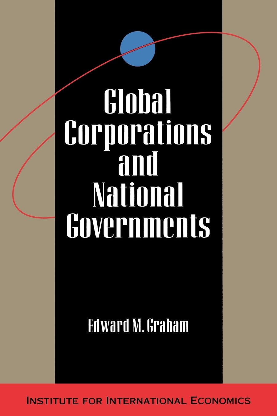 Global Corporations and National Government