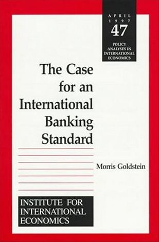 The Case for International Banking Standards