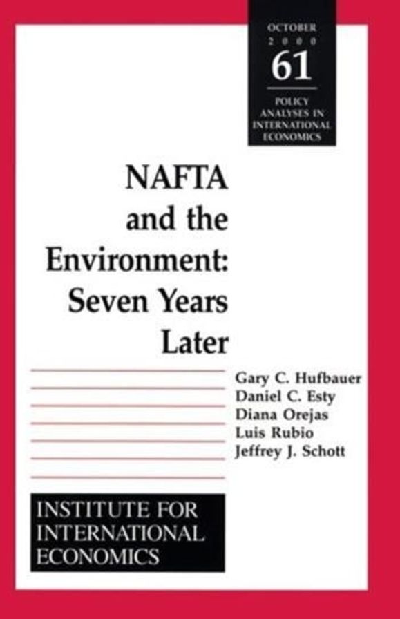 NAFTA and the Environment: Seven Years Later