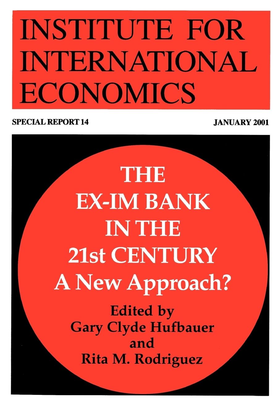 EX-Im Bank in the 21st Century: A New Approach?