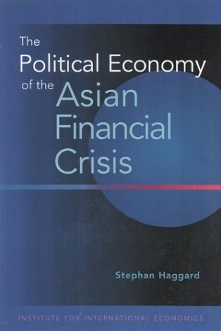 The Political Economy of the Asian Financial Crisis