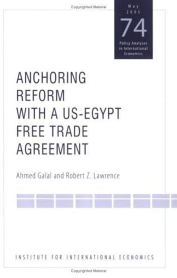 Anchoring Reform with a US - Egypt Free Trade Agreement