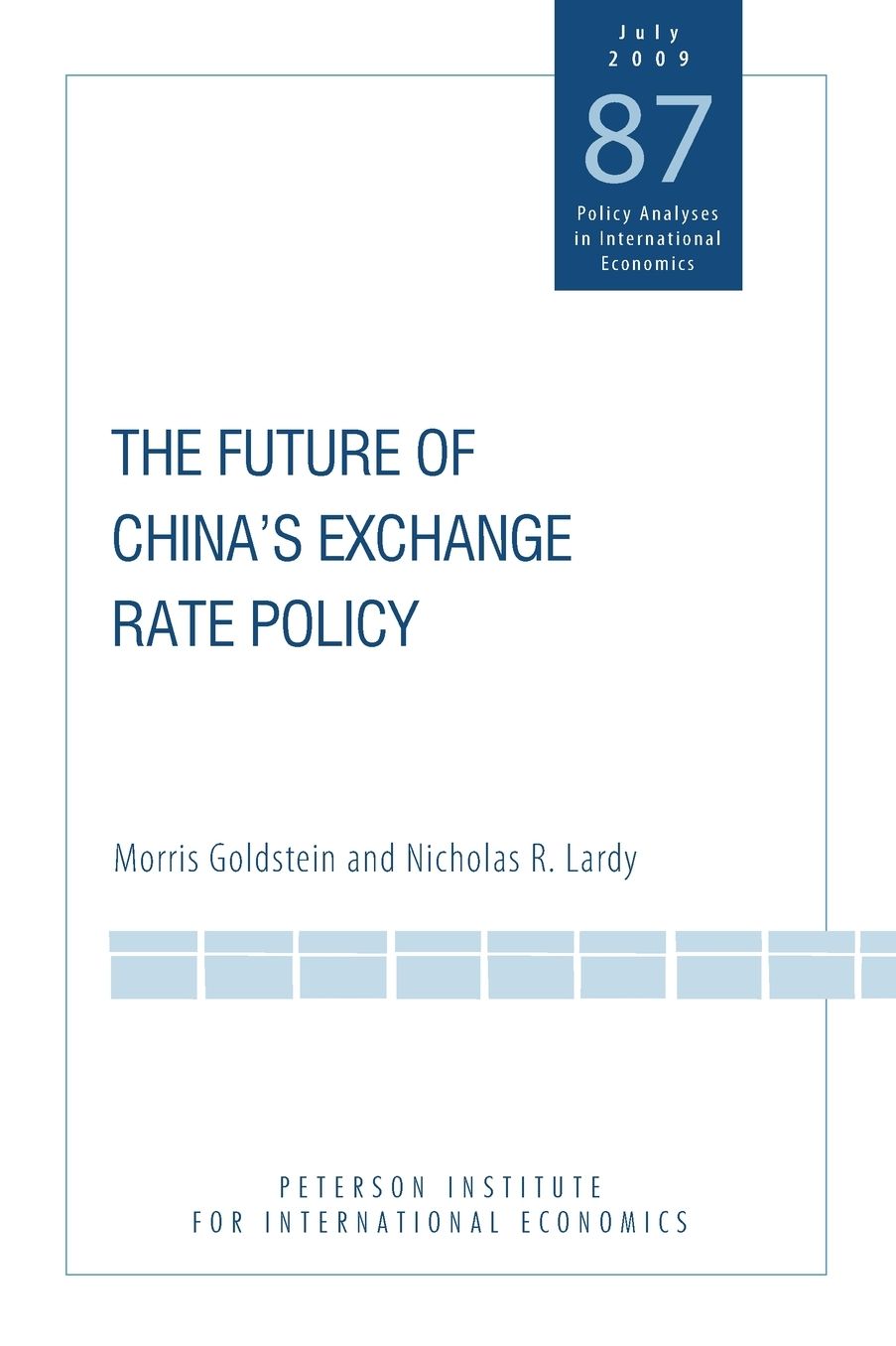 China's Exchange Rate Policy: Options and Prescriptions