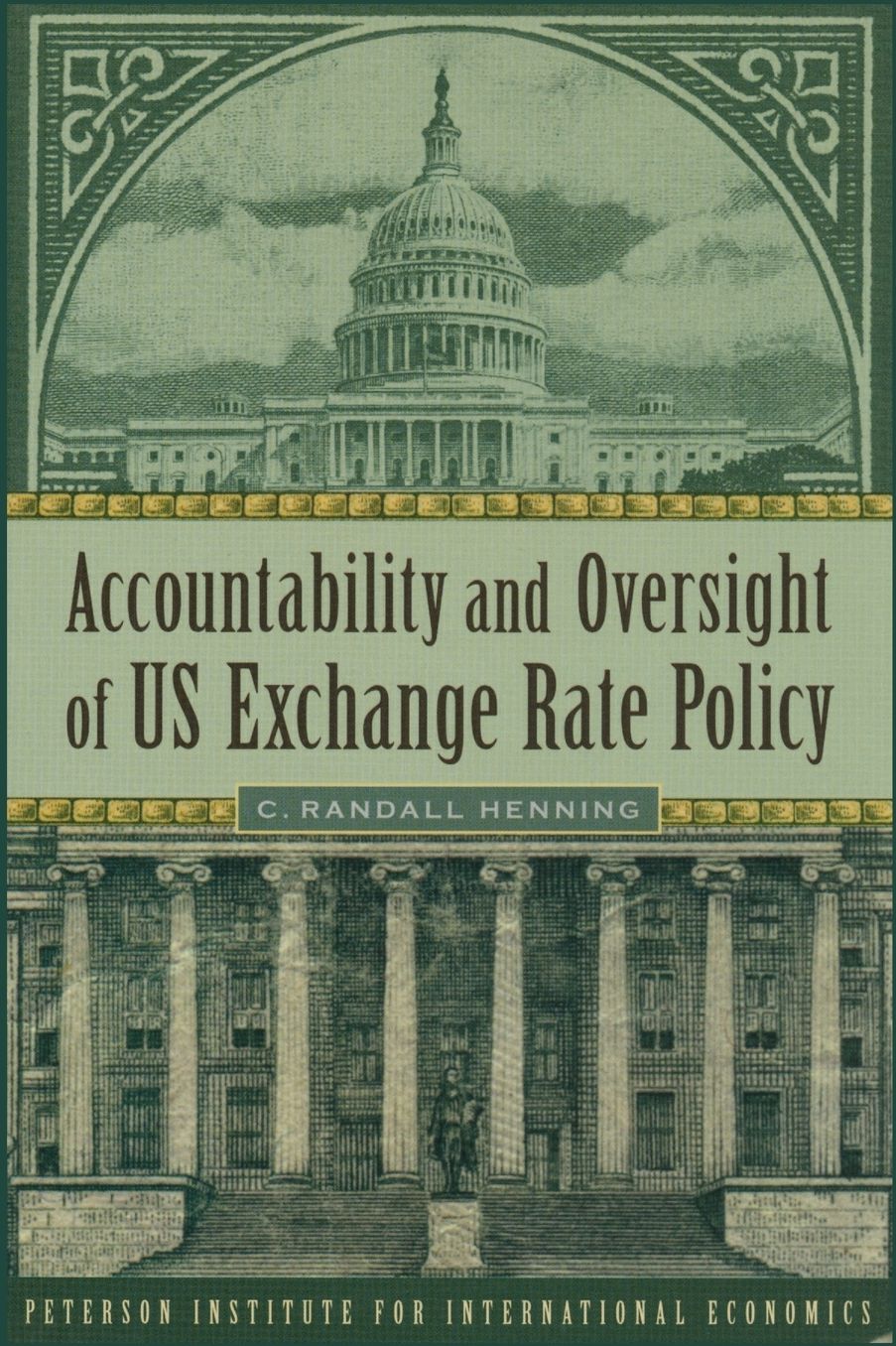 Accountability and Oversight of U. S. Exchange Rate Policy
