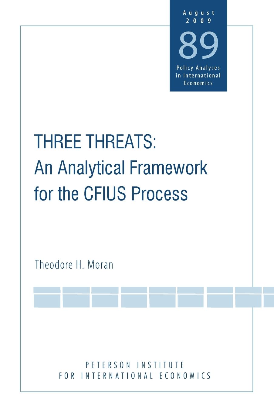 Three Threats: An Analytical Framework for the CFIUS Process