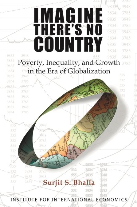Imagine There's No Country: Poverty, Inequality, and Growth in the Era of Globalization