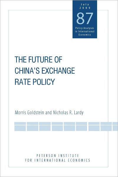 China's Exchange Rate Policy: Options and Prescriptions