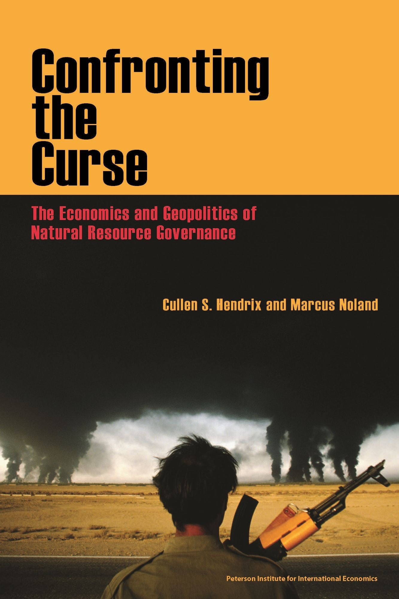 Confronting The Curse: The Economics and Geopolitics of Natural Resource Governance