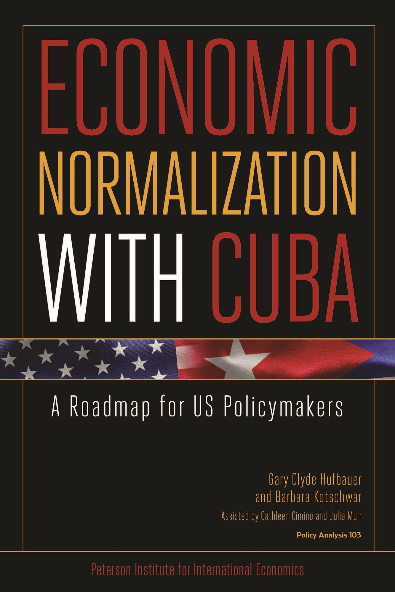 Economic Normalization With Cuba: A Roadmap for US Policymakers