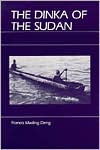 The Dinka of the Sudan
