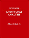 Notes on Mechanism Analysis