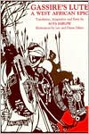 Gassire's Lute: A West African Epic