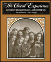 The Choral Experience: Literature, Materials, and Methods