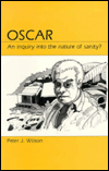 Oscar: An Inquiry into the Nature of Sanity?