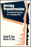 Inviting Transformation: Presentational Speaking for a Changing World