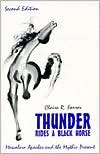 Thunder Rides a Black Horse: Mescalero Apaches and the Mythic Present