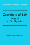 Questions of Life: Diary of an Old Physician