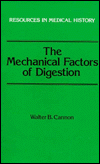 The Mechanical Factors of Digestion