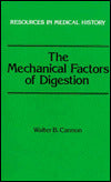 The Mechanical Factors of Digestion