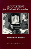 Educating for Health and Prevention: A History of the Department of Community and Preventive Medicine of the (Woman's) Medical College of Pennsylvania