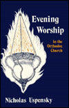 Evening Worship in the Orthodox Church