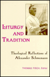 Liturgy and Tradition