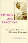 Liturgy and Tradition