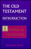 Old Testament Introduction, Volume I: Historical Traditions