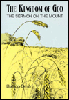 The Kingdom of God: The Sermon on the Mount