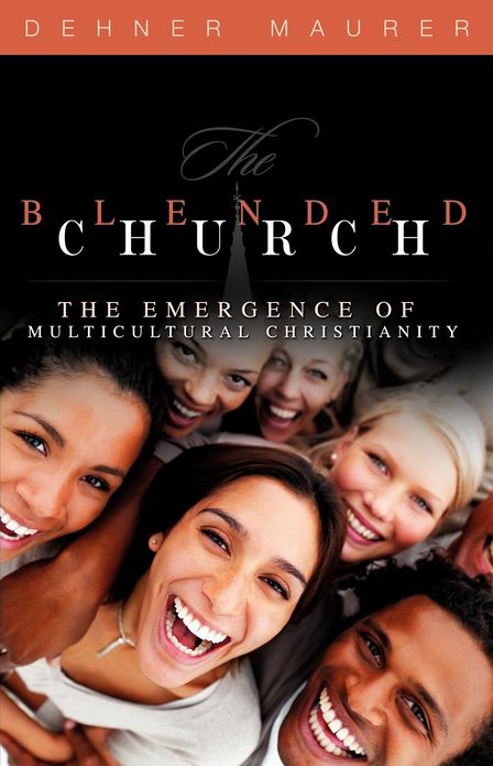 The Blended Church