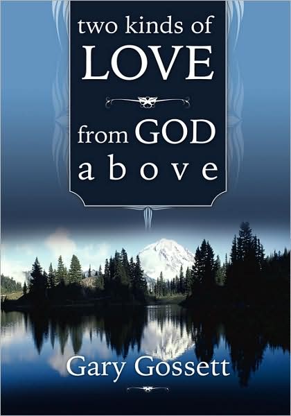 Two Kinds of Love from God Above