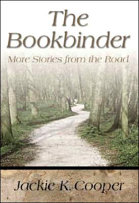 The Bookbinder: More Stories from the Road