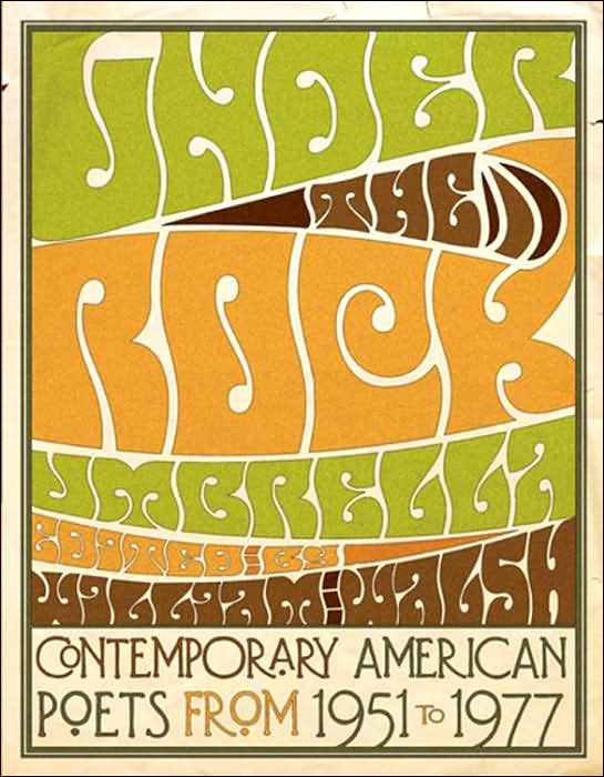Under the Rock Umbrella: Contemporary American Poets from 1951-1977