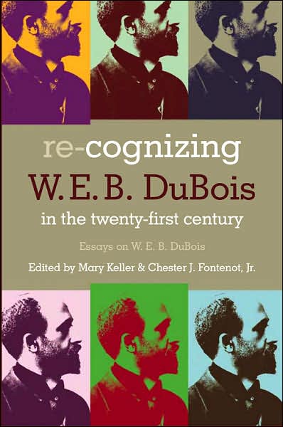 Re-Cognizing W. E. B. DuBois in the 21st Century