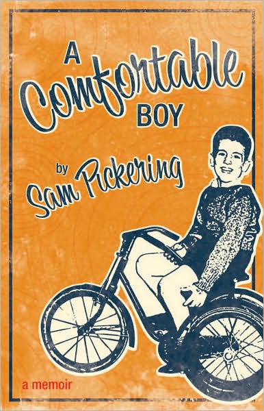 A Comfortable Boy: A Memoir