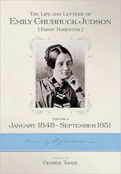 The Life and Letters of Emily Chubbuck Judson: Volume 4, January 1848 ¿¿