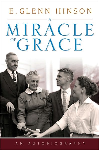 A Miracle of Grace: An Autobiograpgy