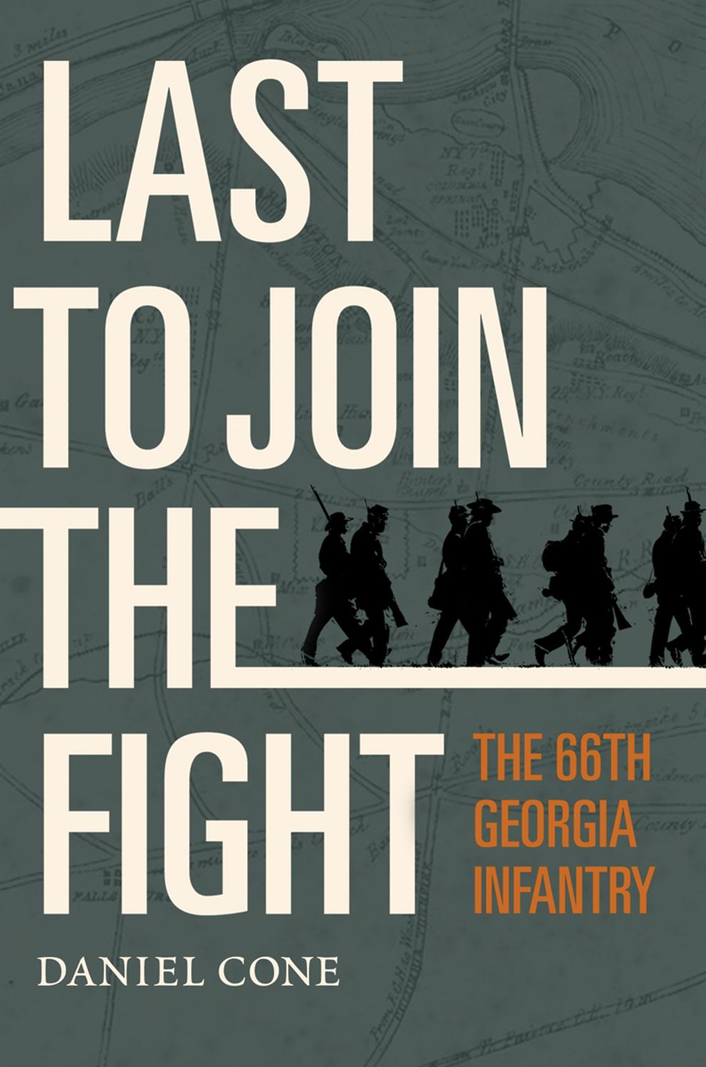 Last to Join the Fight: The 66th Georgia Infantry