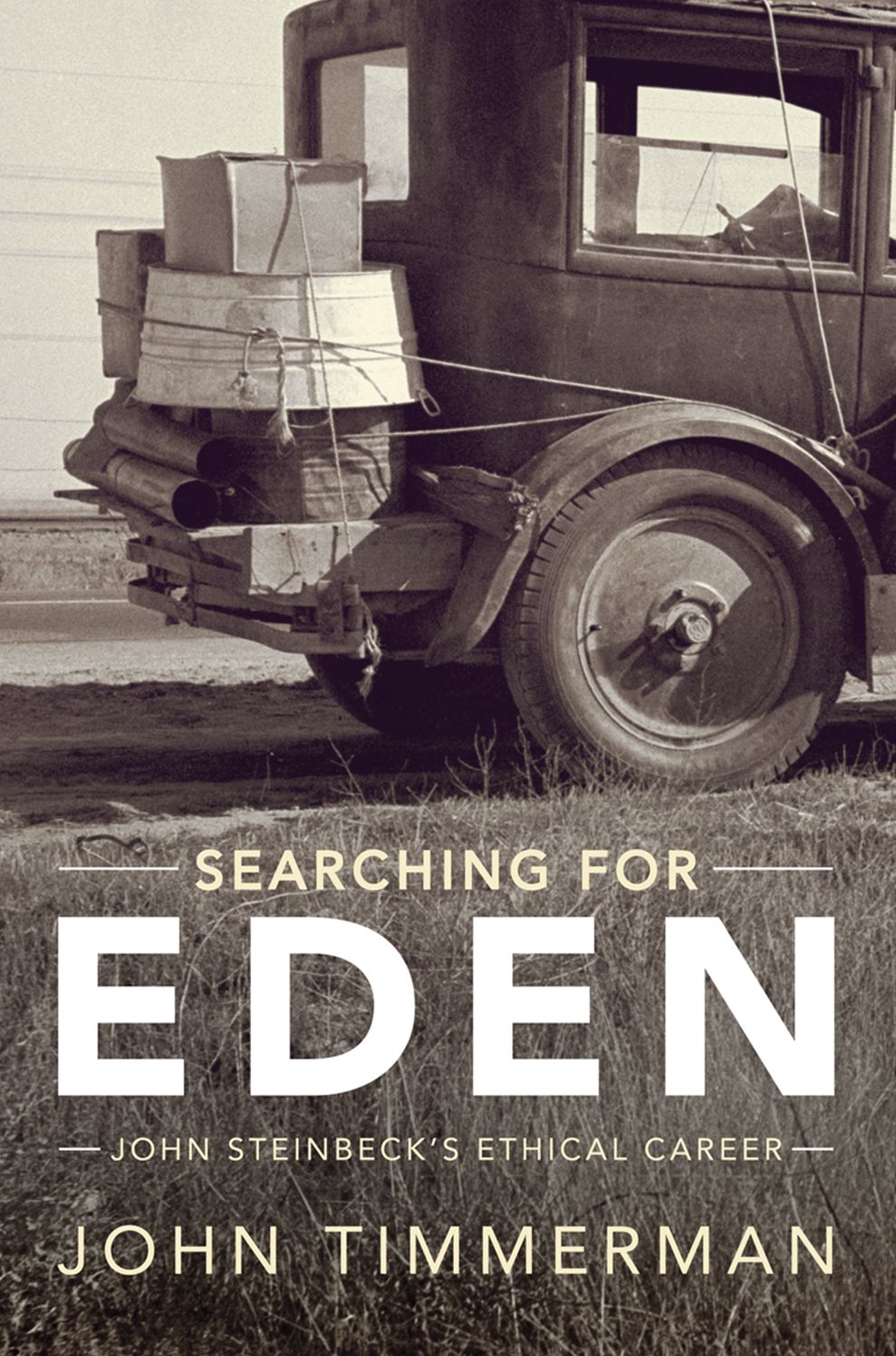 Searching for Eden: John Steinbeck's Ethical Career