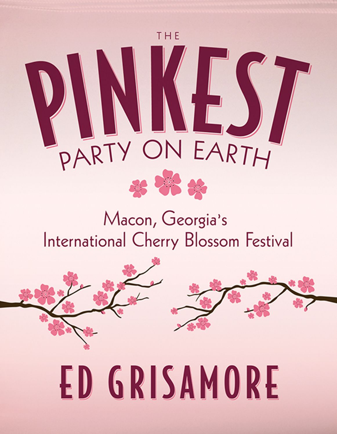 The Pinkest Party on Earth: Macon Georgia's International Cherry Blossom Festival