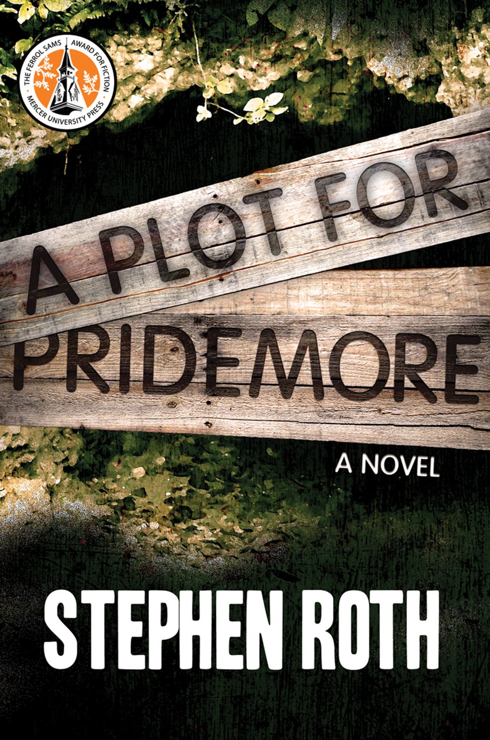 A Plot for Pridemore: A Novel