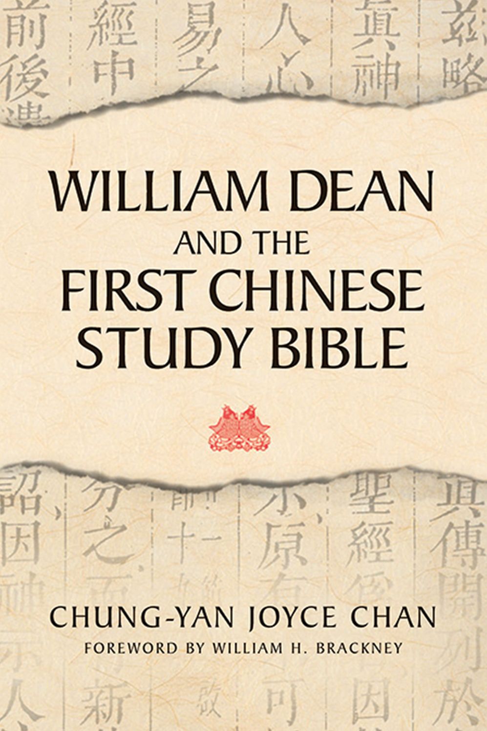 William Dean and the First Chinese Study Bible